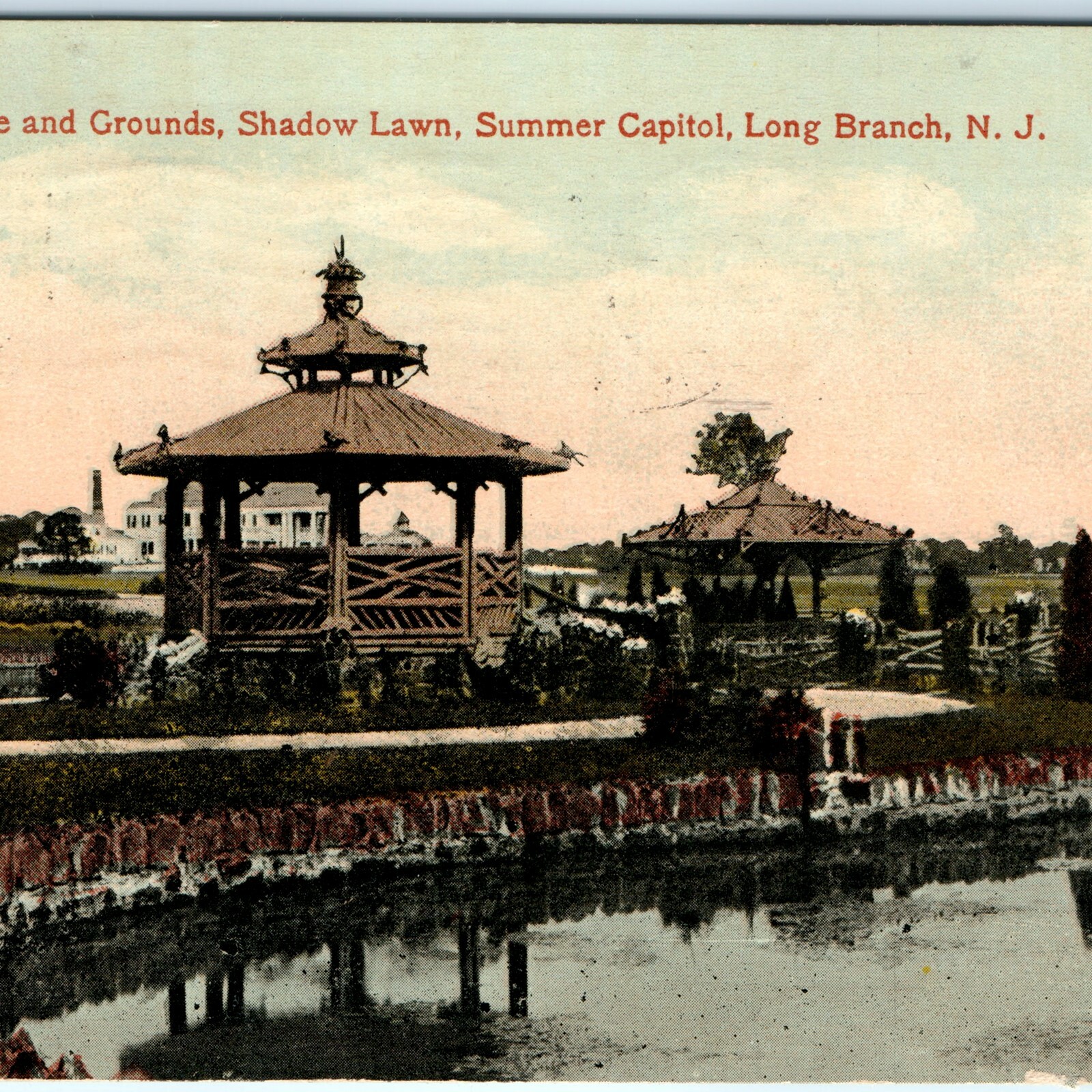 c1910s Long Branch, NJ Italian Lake Shadow Lawn Postcard Gazebo Summer Capitol