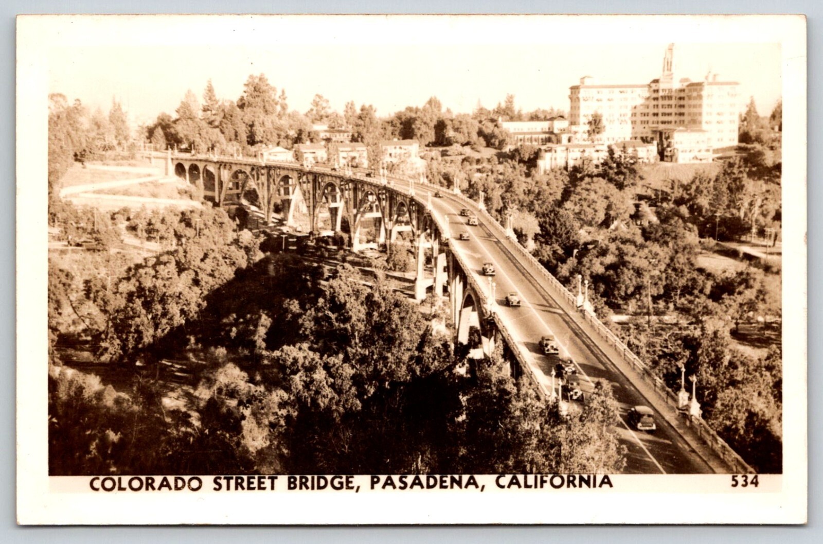 RPPC  Colorado Street Bridge  Pasadena  California   Postcard