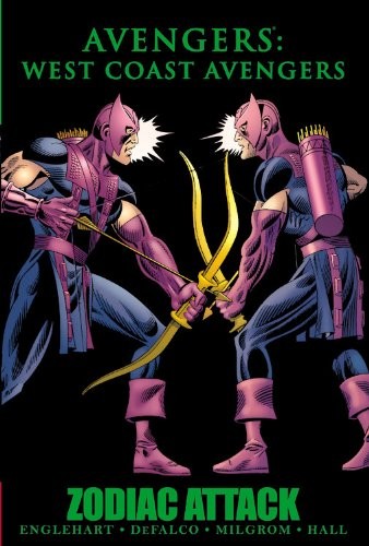 AVENGERS: WEST COAST AVENGERS: ZODIAC ATTACK By Steve Englehart & Al Milgrom
