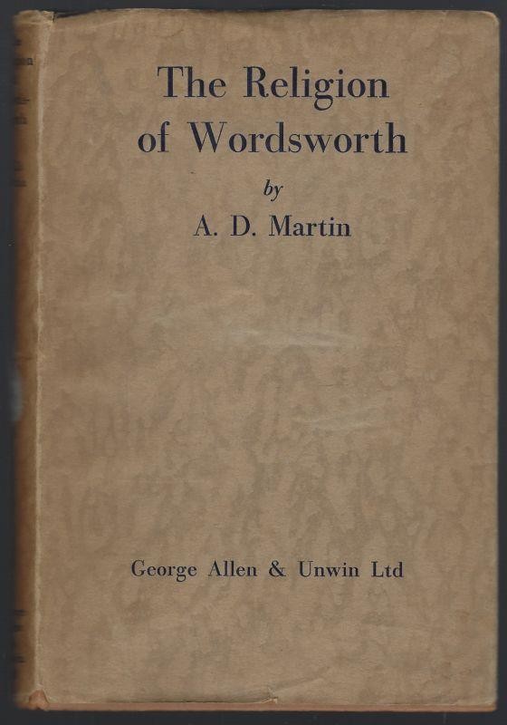 Religion of Wordsworth A D Martin 1936 Christianity Religion Poetry Dust Jacket