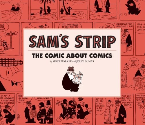 SAM'S STRIP: THE COMIC ABOUT COMICS By Mort Walker *Excellent Condition*