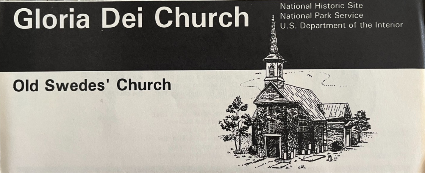 OLD SWEDES\' CHURCH - Glorida Dei Church   NATIONAL PARK SERVICE UNIGRID BROCHURE