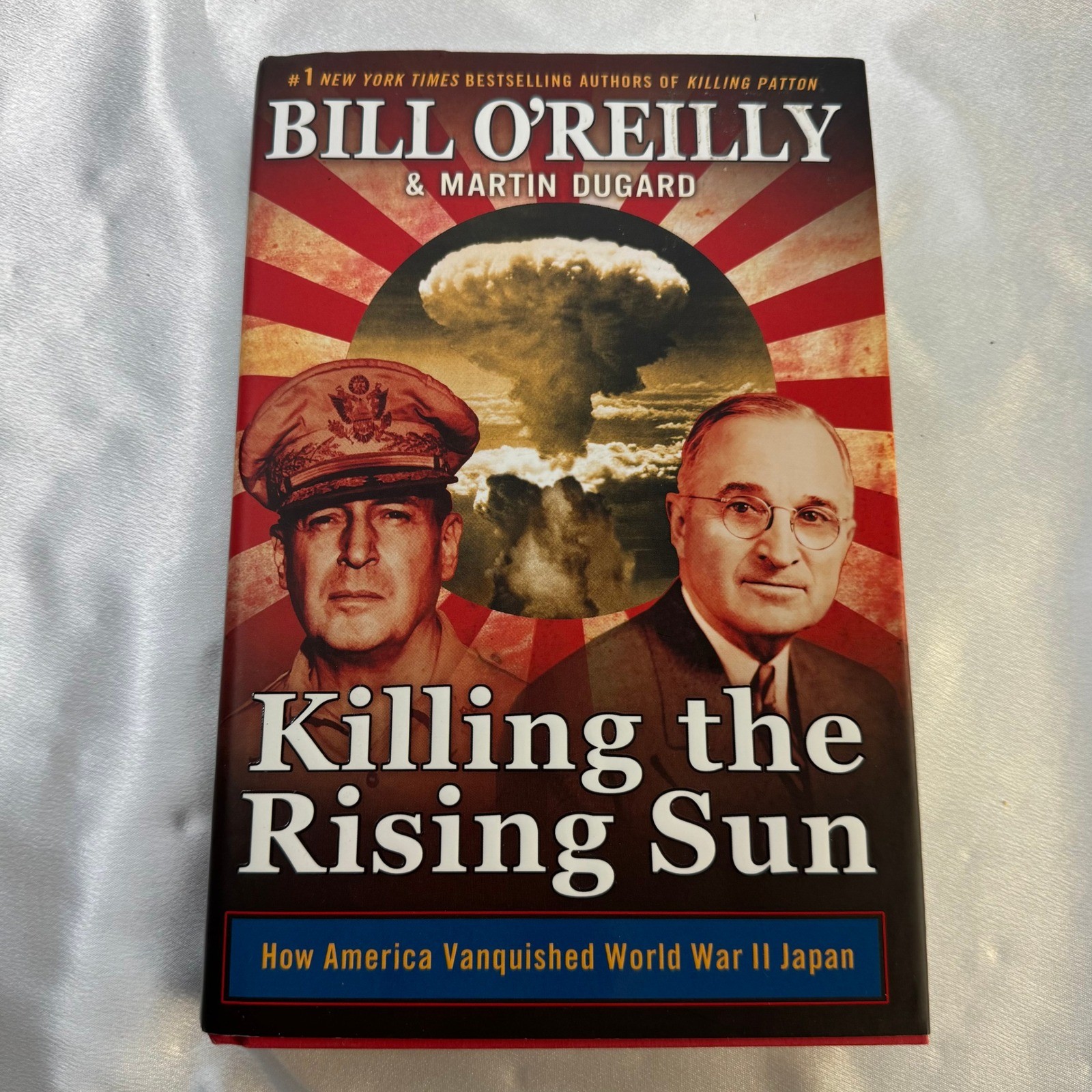 Bill O\'Reilly Killing the Rising Sun Book First Edition Hardcover WWII History