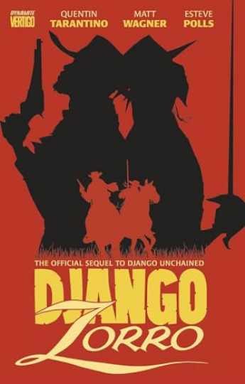 Django / Zorro - Hardcover, by Tarantino Quentin; Wagner Matt - Very Good b