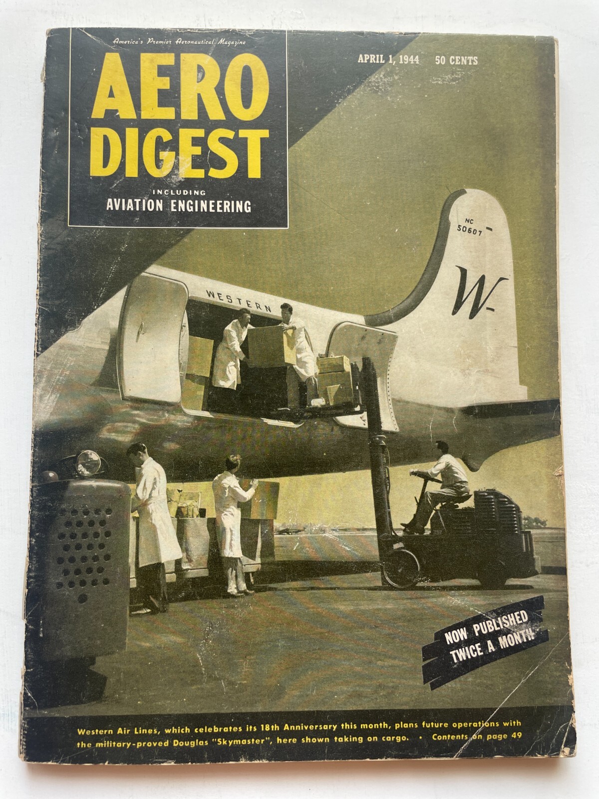 April 1, 1944 Aero Digest and Aviation Engineering Magazine- WWII Era