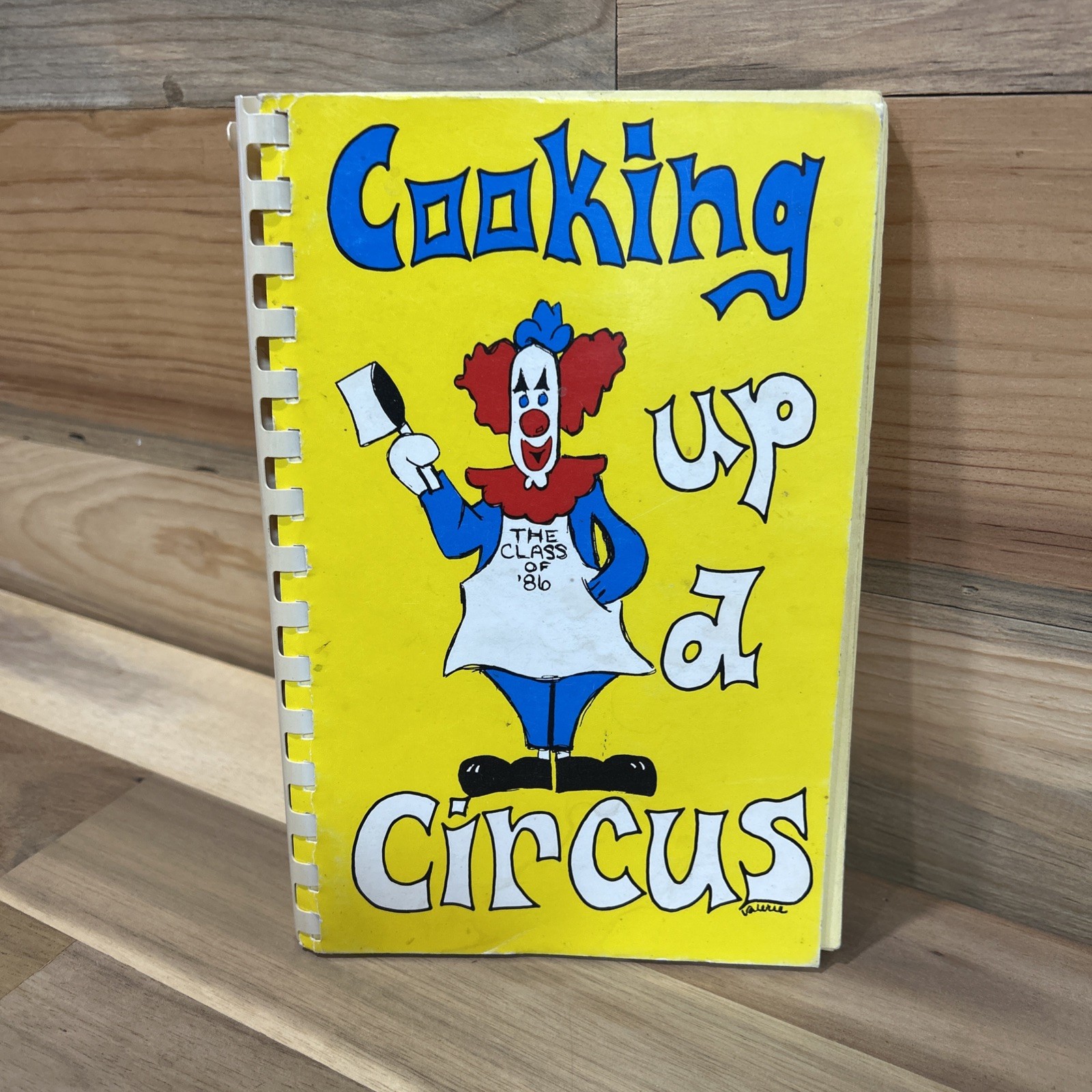 1986 Cooking Up A Circus Cookbook Julius T Wright School For Girls Mobile AL Vtg