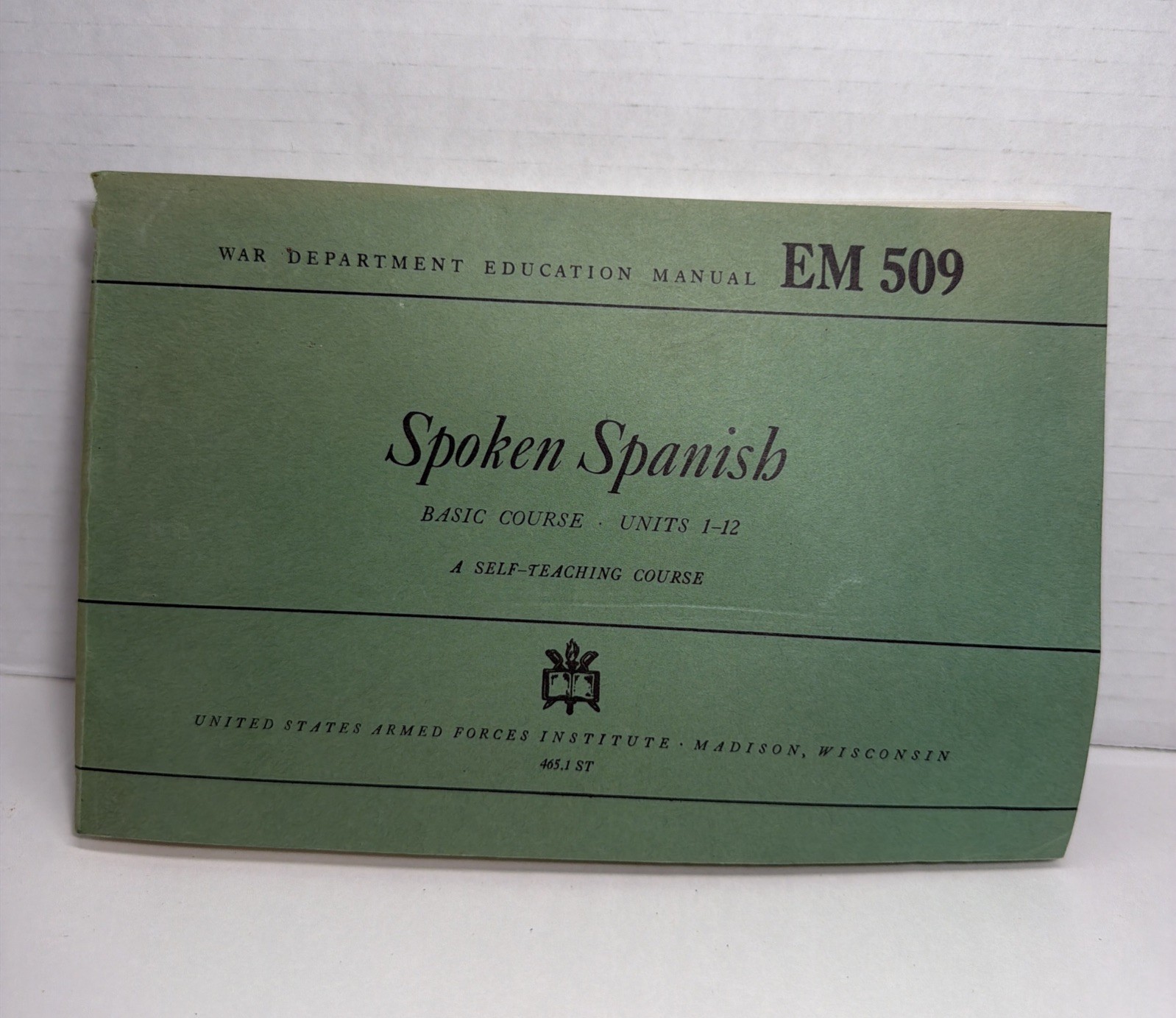 1944 SPOKEN SPANISH EM 509 War Department Military BOOK WWII Era Self Teaching