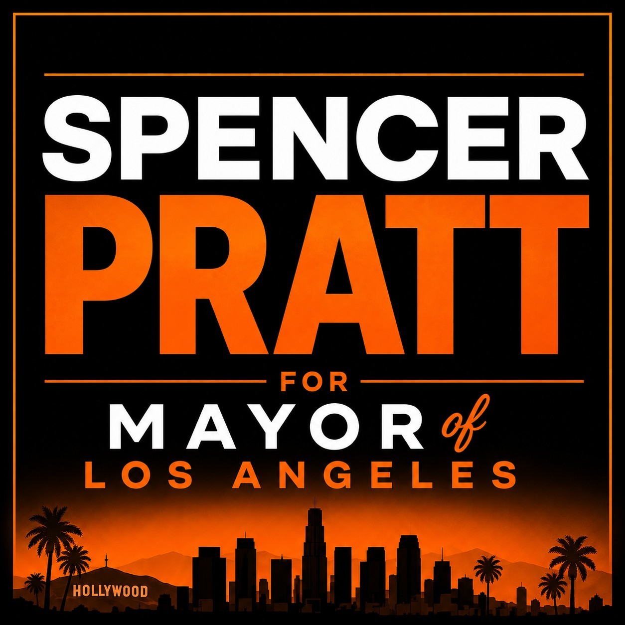 SPENCER PRATT FOR LA MAYOR 4