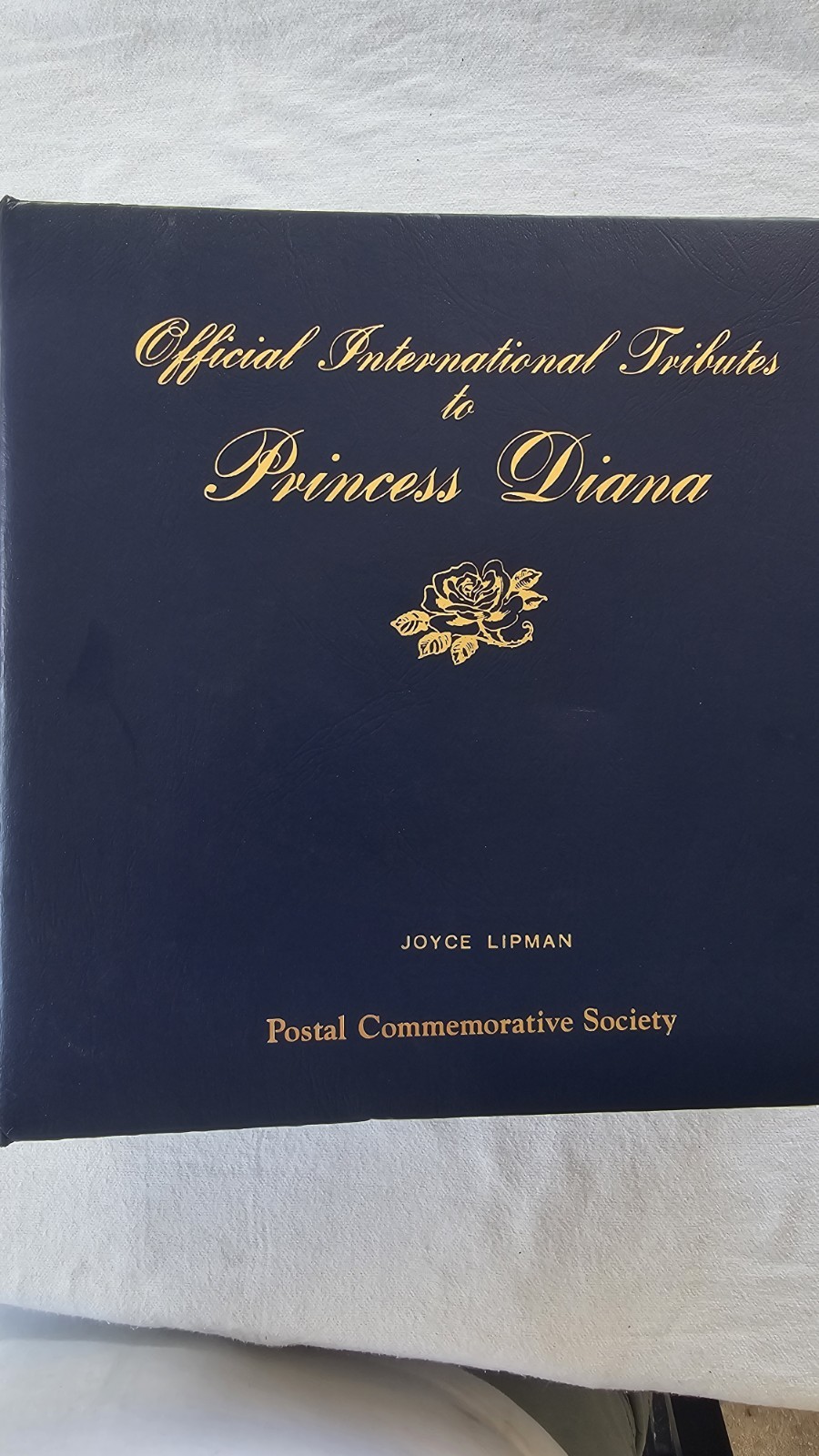 Official International Tributes to Princess Diana/Postal Commemorative Society”