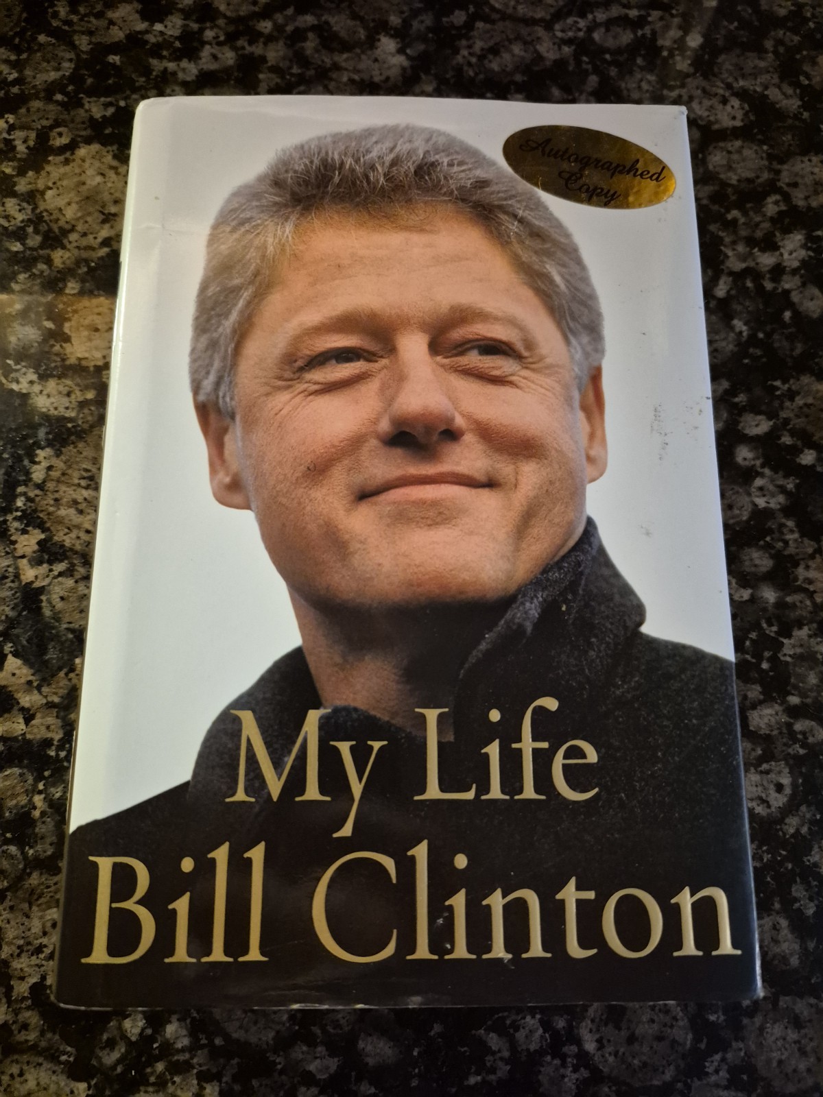 My Life President Bill Clinton Signed Autographed Hardcover Book First Edition 