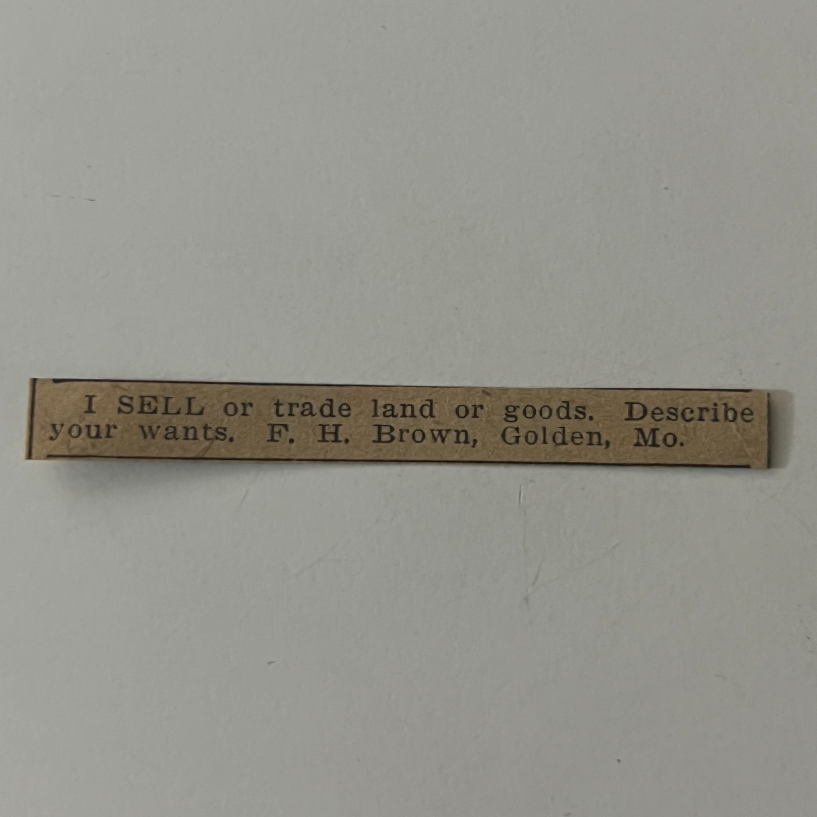 I Sell Or Trade Land Or Goods FH Brown Golden MO 1912 Clipping TAJ5-S13