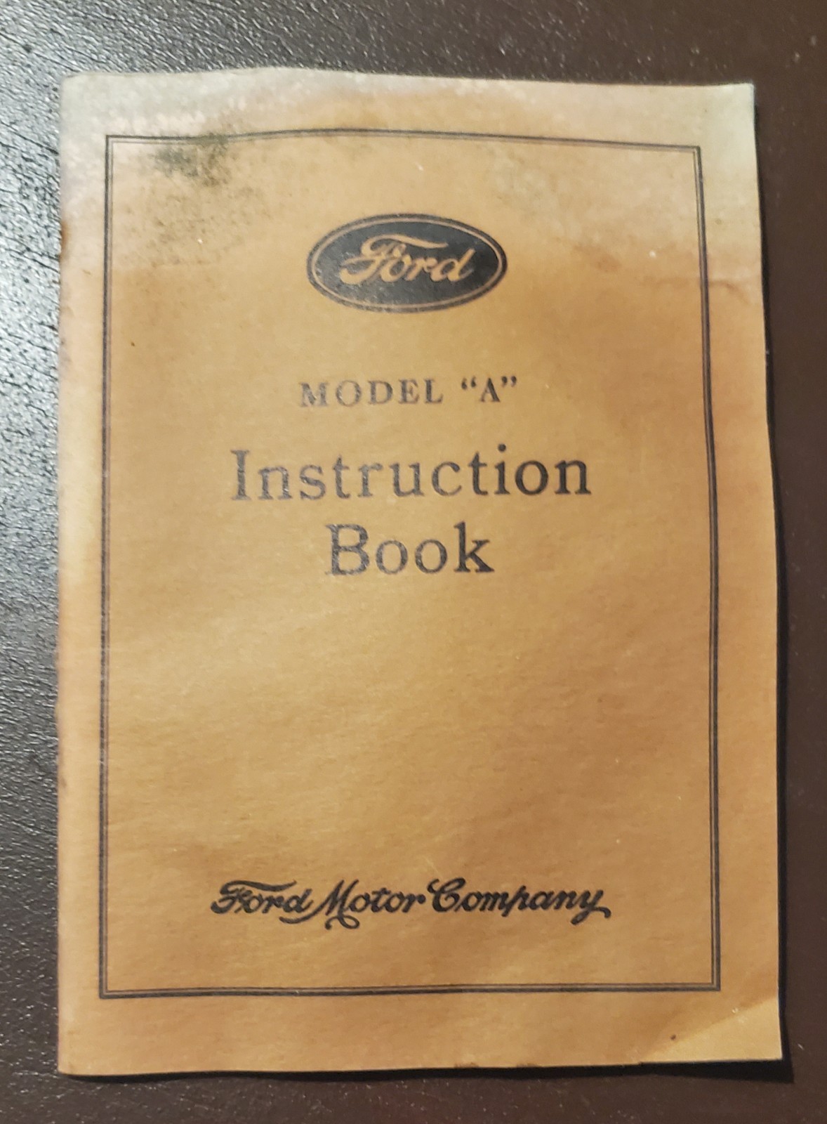 Vintage 1931 Ford Model A Instruction Book Owners Manual Ford Motor Company LOOK