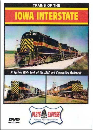 Trains of the Iowa Interstate DVD by Plets Express