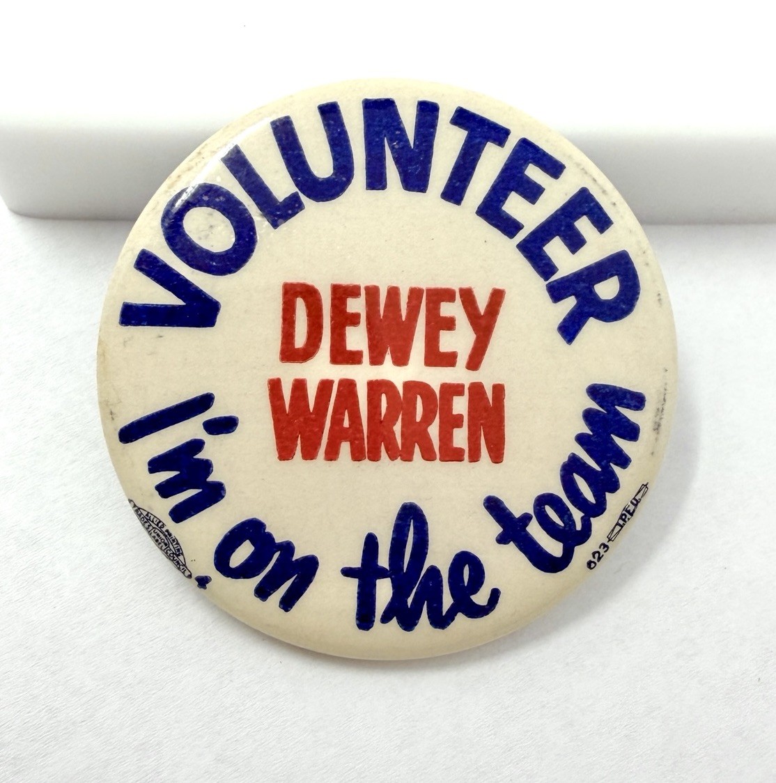 Vintage 1948 DEWEY WARREN Campaign Pin Volunteer On The Team Pinback Button
