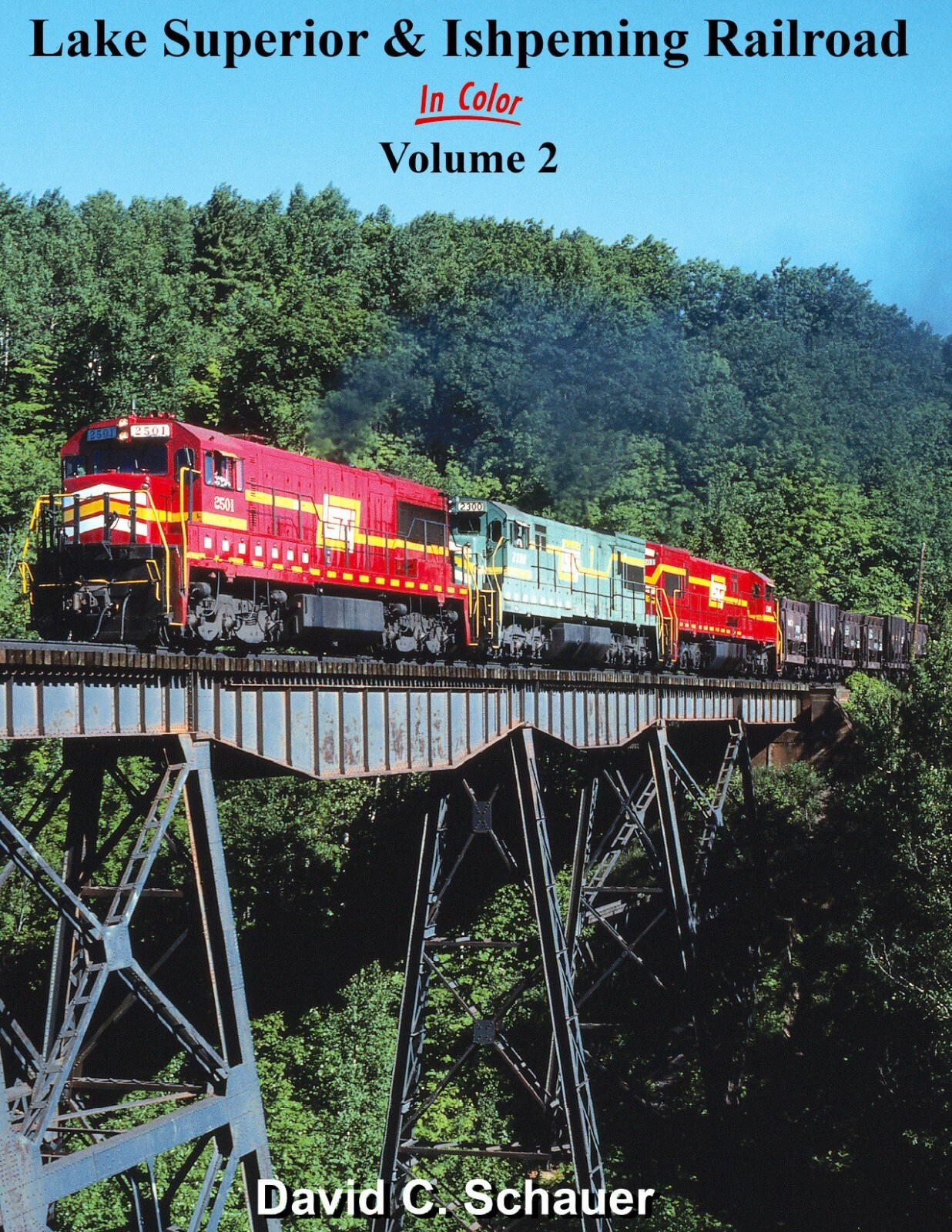 Morning Sun Books Lake Superior & Ishpeming Railroad In Color Volume 2 1580