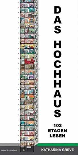 Das Hochhaus - Hardcover, by Greve Katharina - Very Good