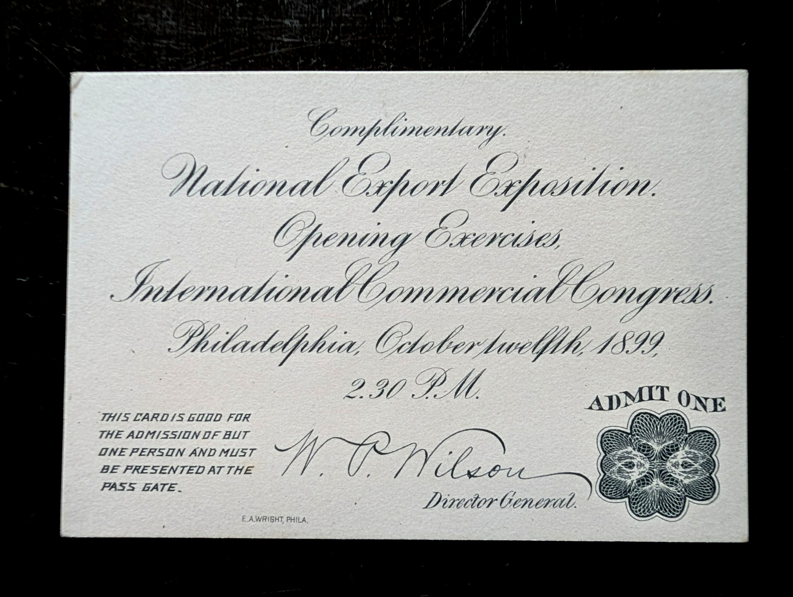1899 Philadelphia National Export Exposition Opening Day Complimentary Pass Card