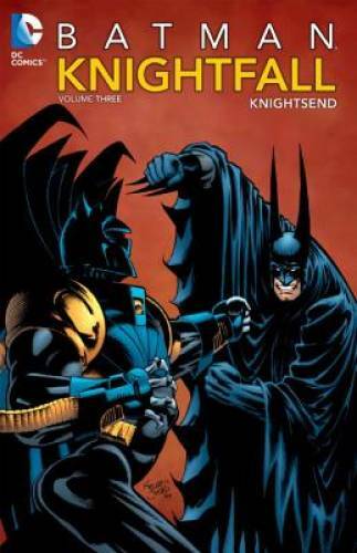 Batman: Knightfall, Vol. 3: KnightsEnd - Paperback By Various - GOOD