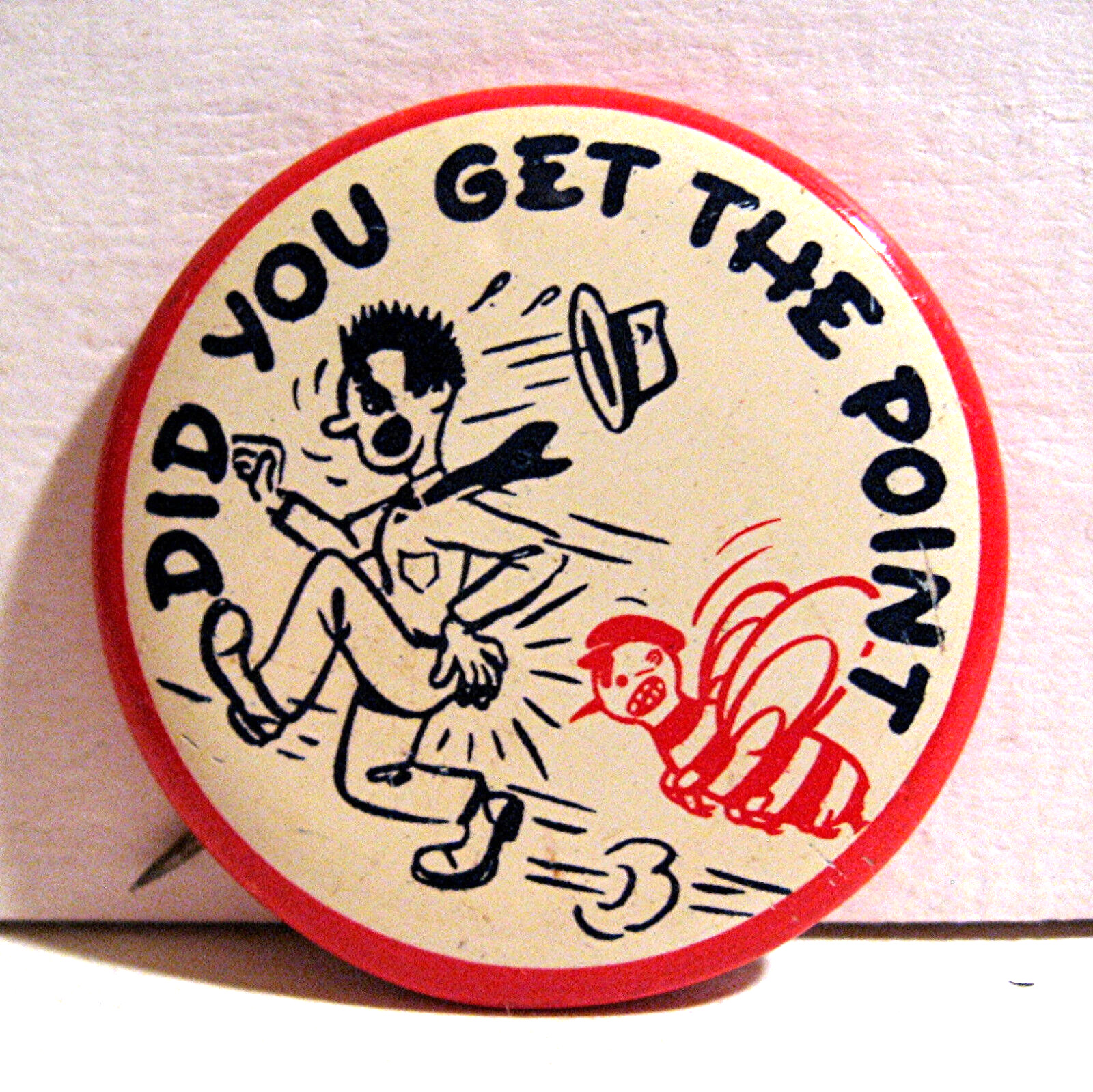 Vintage 1940-1950\'s Did You Get The Point Novelty Funny Pinback Button Old Stock