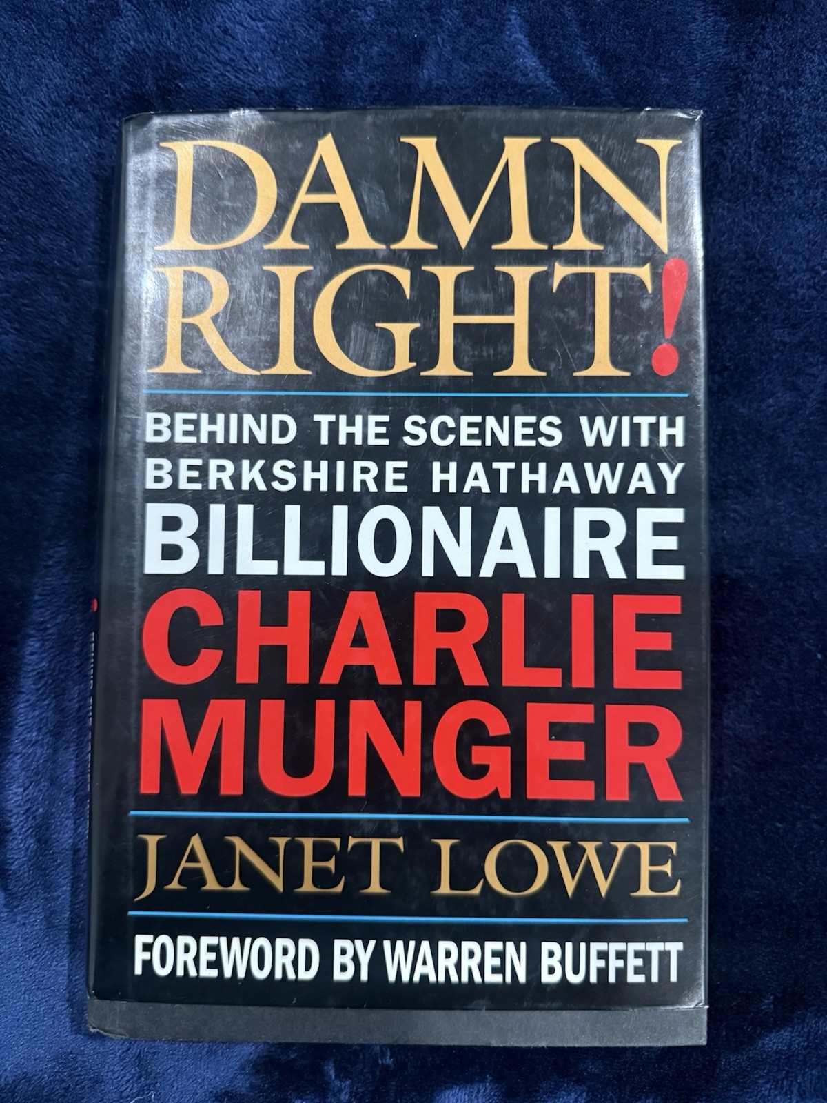 Warren Buffett Signed Damn Right Janet Lowe Hardcover Book.