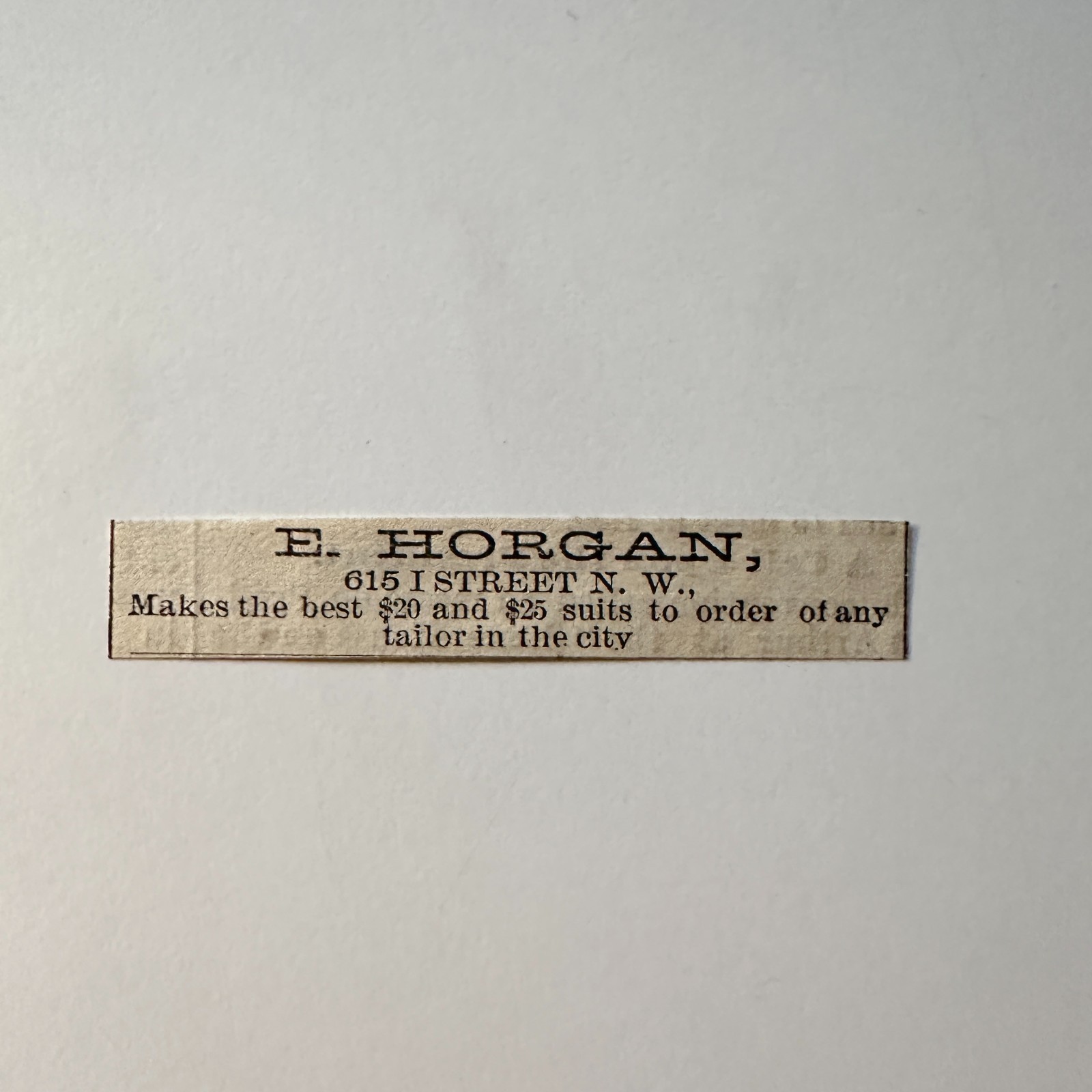 E Horgan Makes The Best $20 & $25 Suits 615 I Street NW 1881 Ad 5AK9-S30