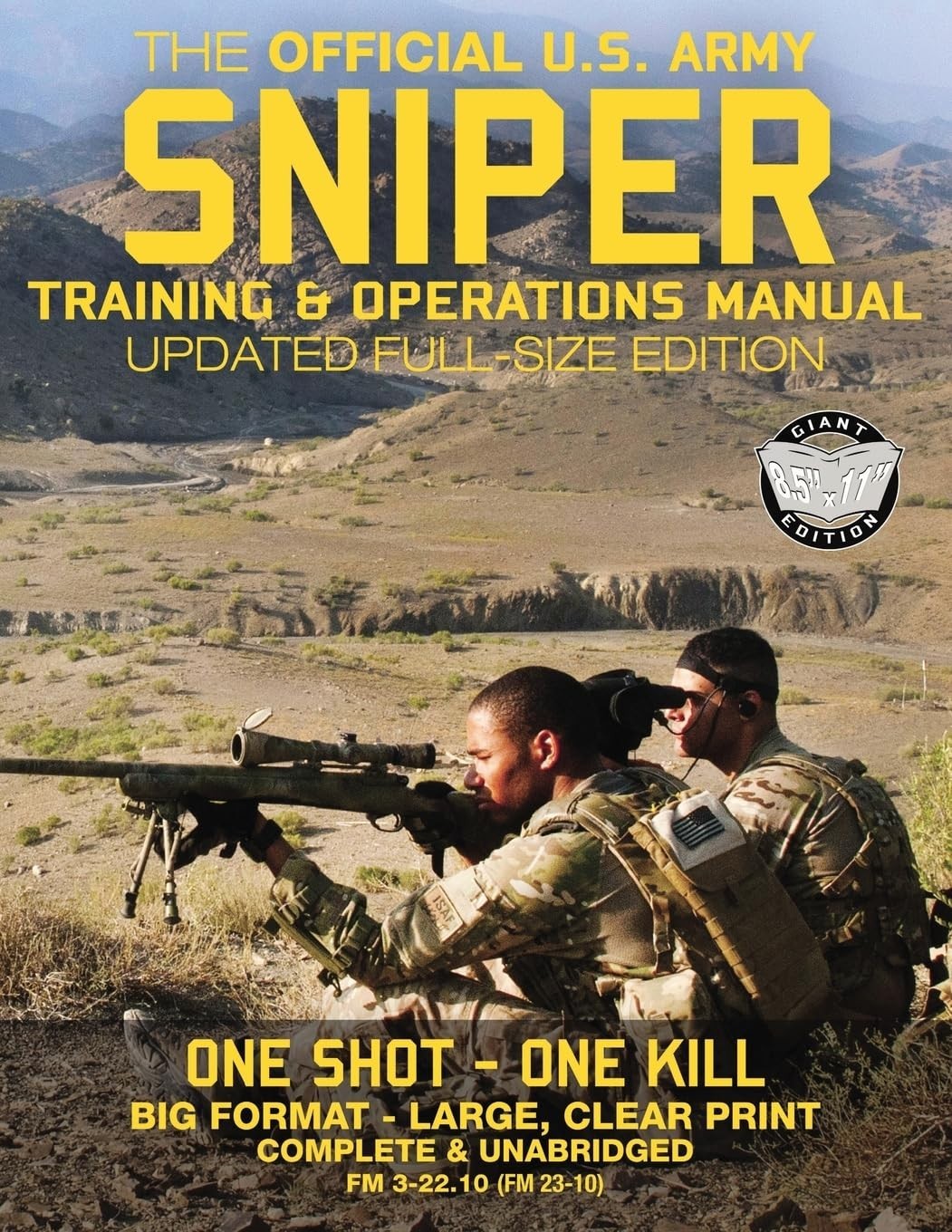 US Army Sniper Training Manual - Long-Range Combat Shooter\'s Guide, Full Size Ed