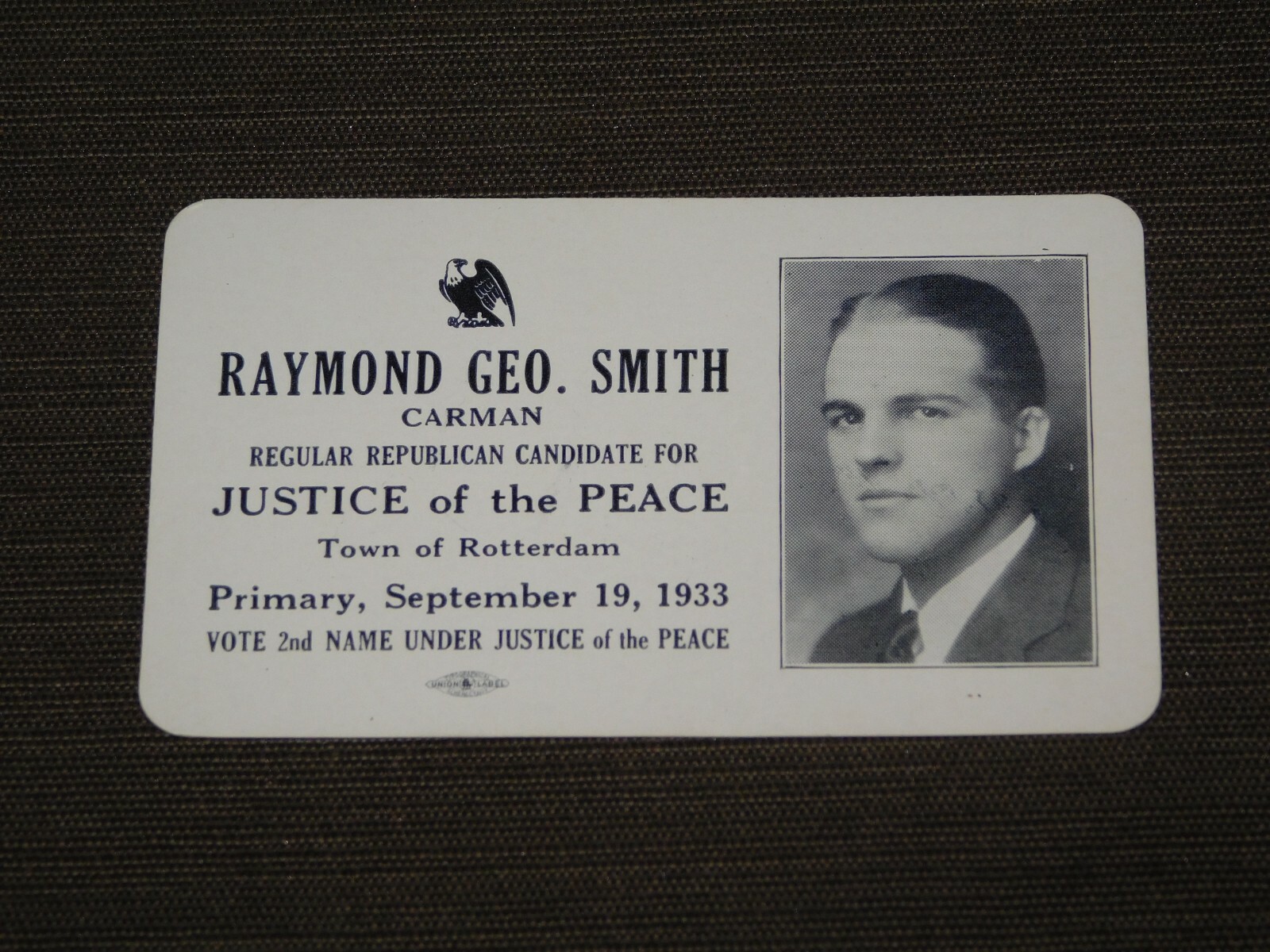 VINTAGE 1933 RAYMOND GEO SMITH REPUBLICAN JUSTICE  PEACE ROTTERDAM BUSINESS CARD