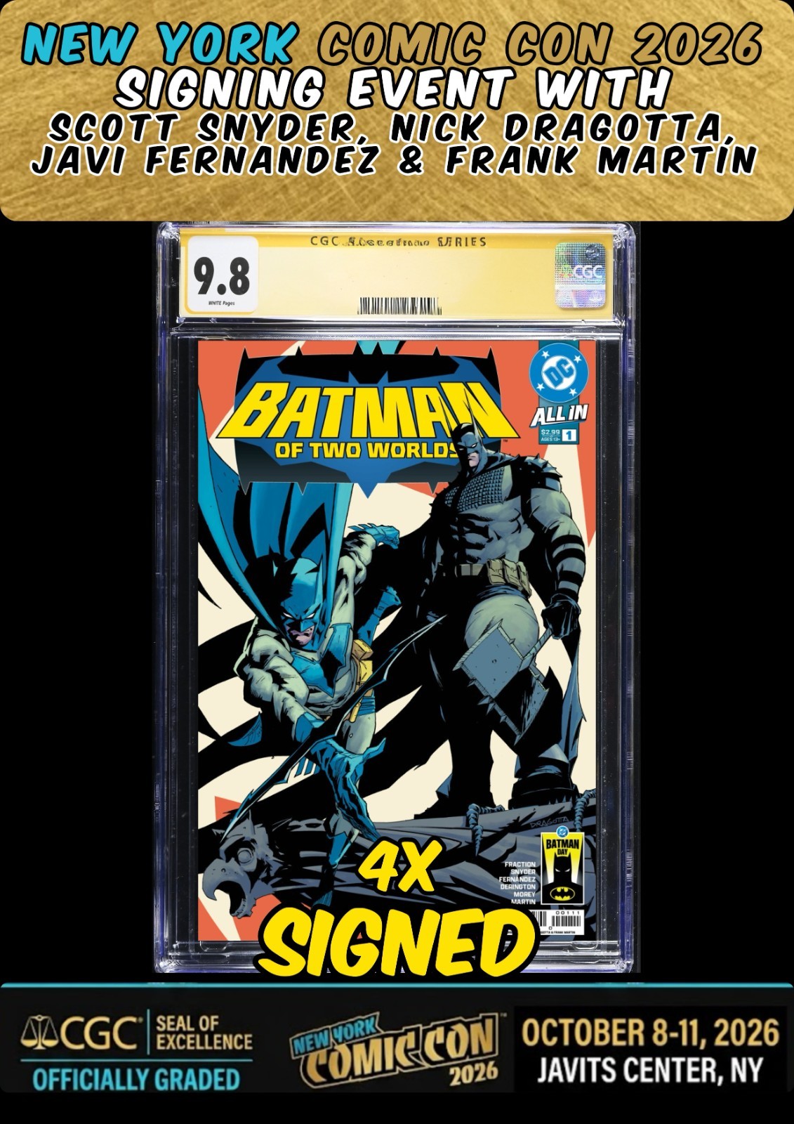 BATMAN OF TWO WORLDS #1 CGC SS 9.8 SNYDER/DRAGOTTA/MARTIN/FERNANDEZ NYCC-PRESALE