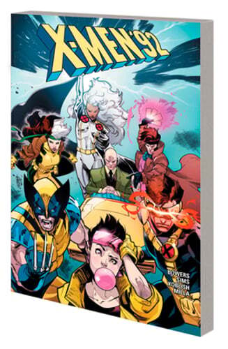 X-Men \'92: The Saga Continues by Chad Bowers: New