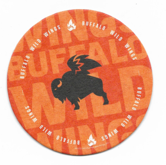 BUFFALO WILD WINGS----NOBODY'S WATCHING--- COASTER