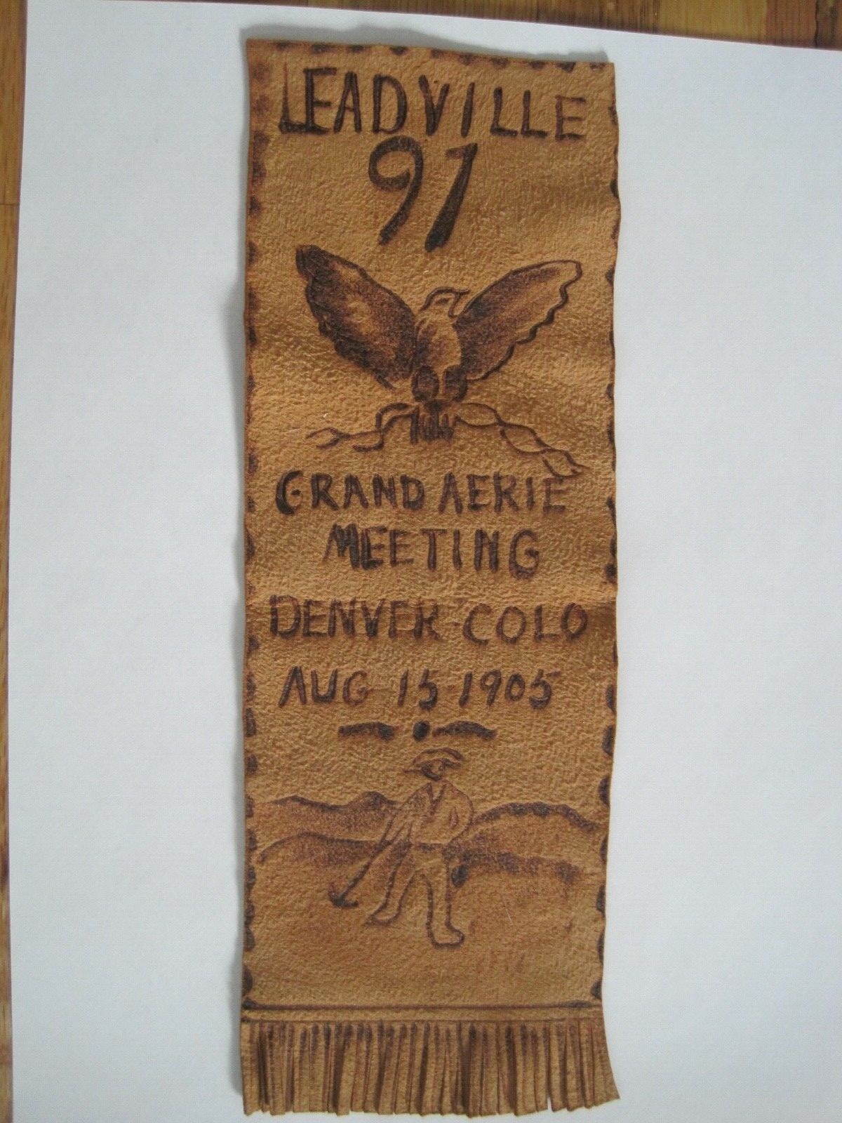 1905 FOE Denver Colorado Leadville 97 Leather Band