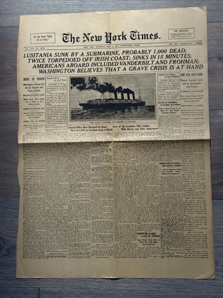 May 8, 1915 World War I, Lusitania Sunk by German submarine torpedo, 1,000 dead.