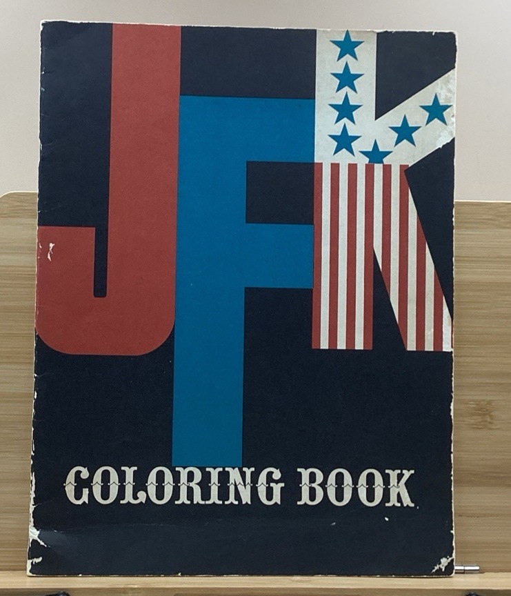 VINTAGE 1962 John F Kennedy JFK Political Satire Coloring Book  Softcover 13x10
