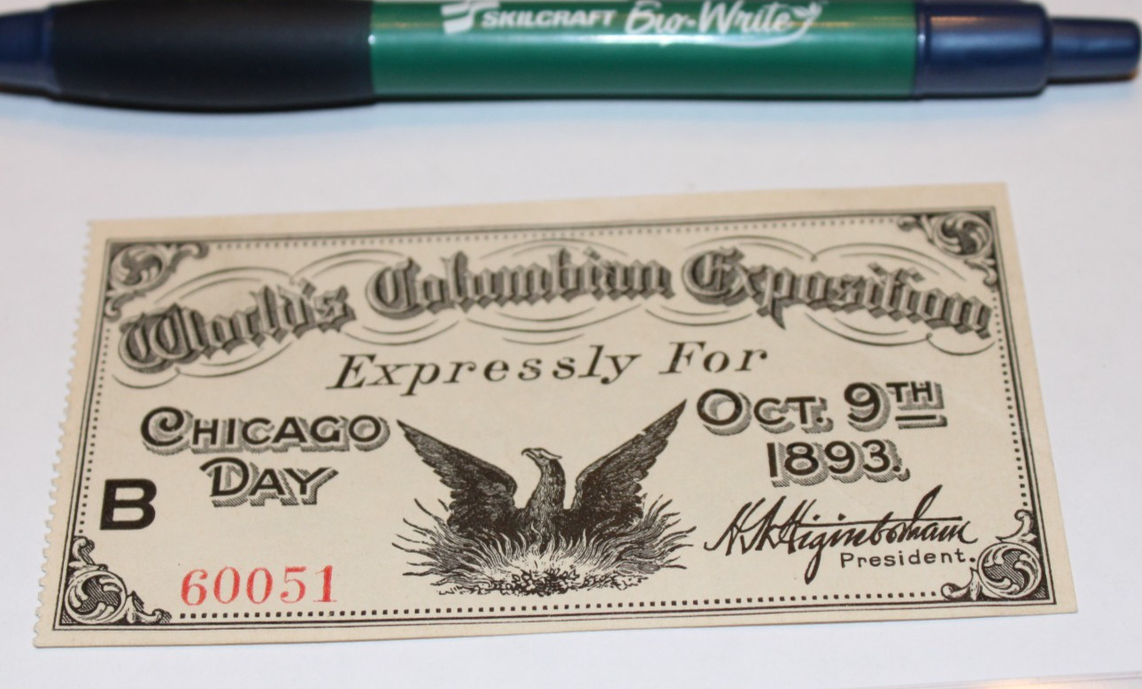 1893 World\'s Columbian Exposition Chicago IL - Chicago Day Ticket w/o Stub 67198