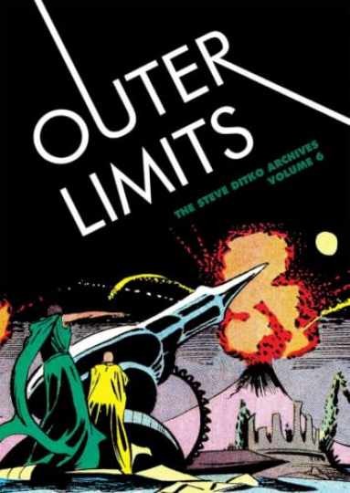 Outer Limits: The Steve Ditko - Hardcover, by Ditko Steve; Bell - Very Good