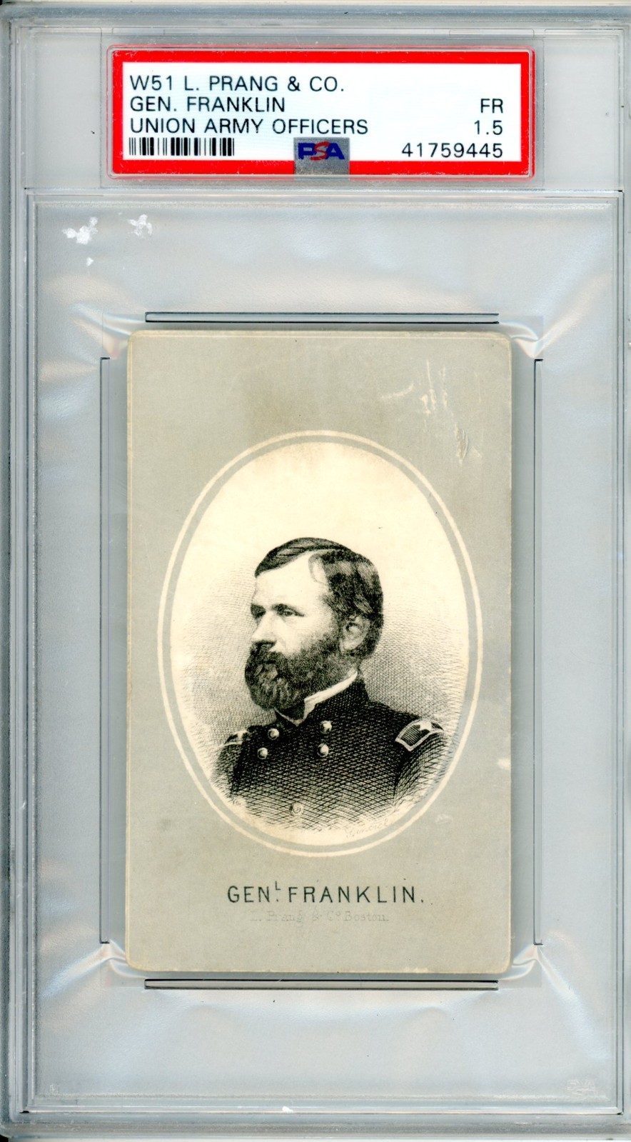 w50 w51 Prang & Co 1860's Prominent Characters /  Officers Gen. Franklin PSA 1.5