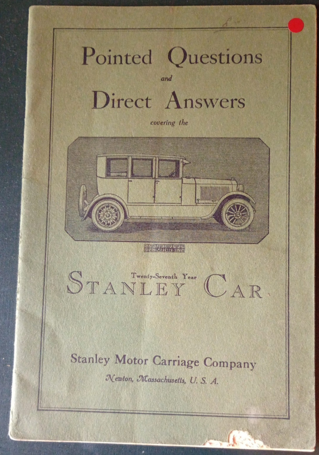 1924 1925 Stanley Steamer Car Booklet Pointed Questions Direct Answers Brochure