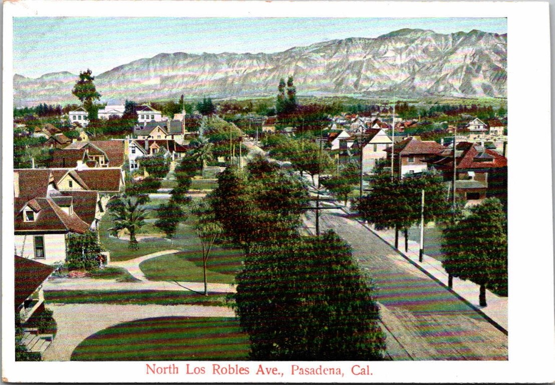 c1908 North Los Robles Ave Pasadena California CA M. Rieder Los Angeles Postcard