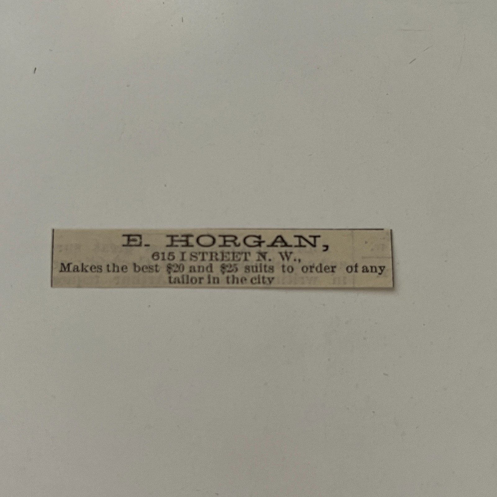 E Horgan $20 & $25 Suits 615 I St NW 1881 Washington DC Clipping TAJ8-S42
