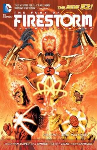 The Fury of Firestorm: The Nuclear Men Vol 1: God Particle (The New 52)  - GOOD