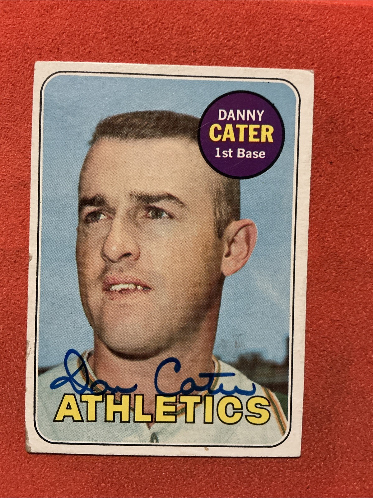 Danny Cater🔥🔥MLB: 1969 Topps 🔥🔥Autograph🔥🔥
