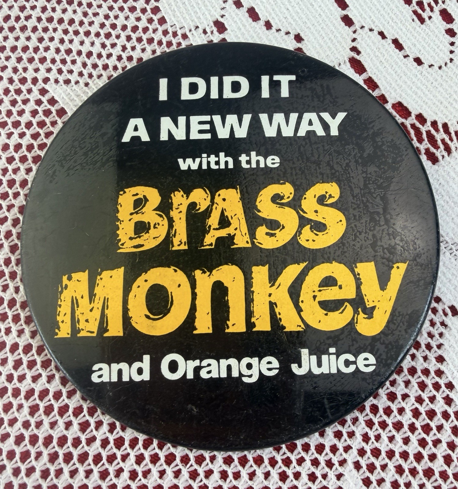 Vtg  I Did It New Way With The Brass Monkey Orange Juice Pinback Button 1970s