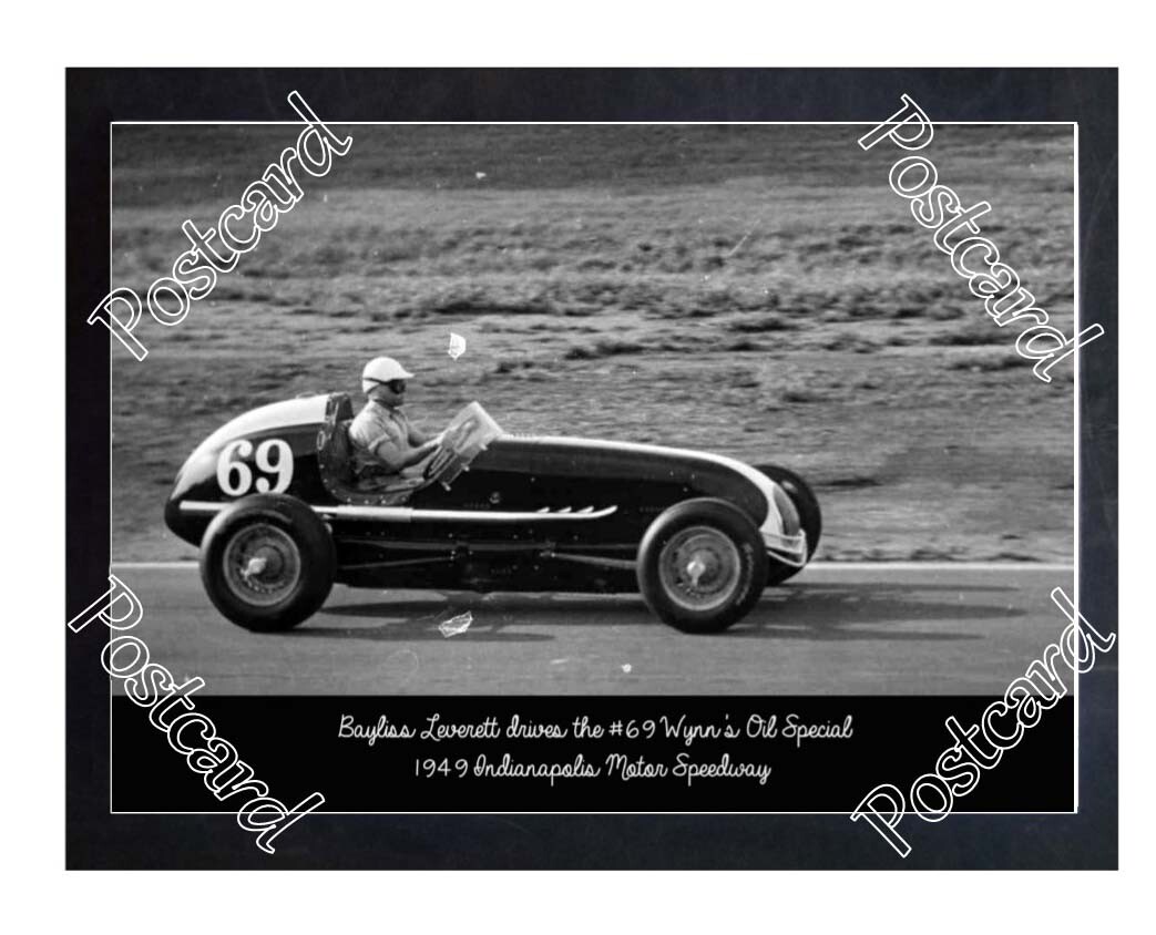 Historic Bayliss Leverett drives the #69 Wynn\'s Oil Special 1949 Indy Postcard 1
