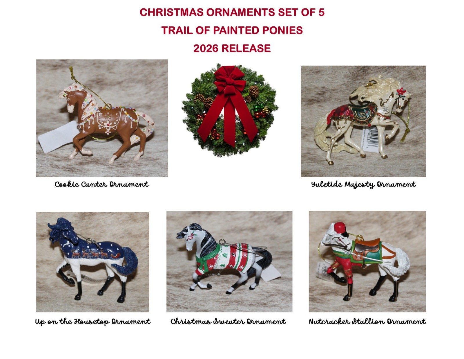 TRAIL OF PAINTED PONIES~Christmas 2026~Ornament Set of 5~In Stock~Brand New~