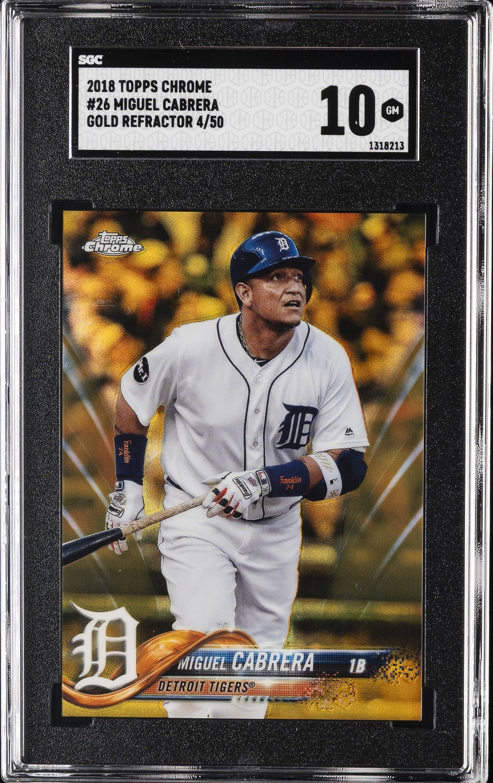2018 TOPPS CHROME GOLD REFRACTOR 4/50 #26 MIGUEL CABRERA SGC 10 GM