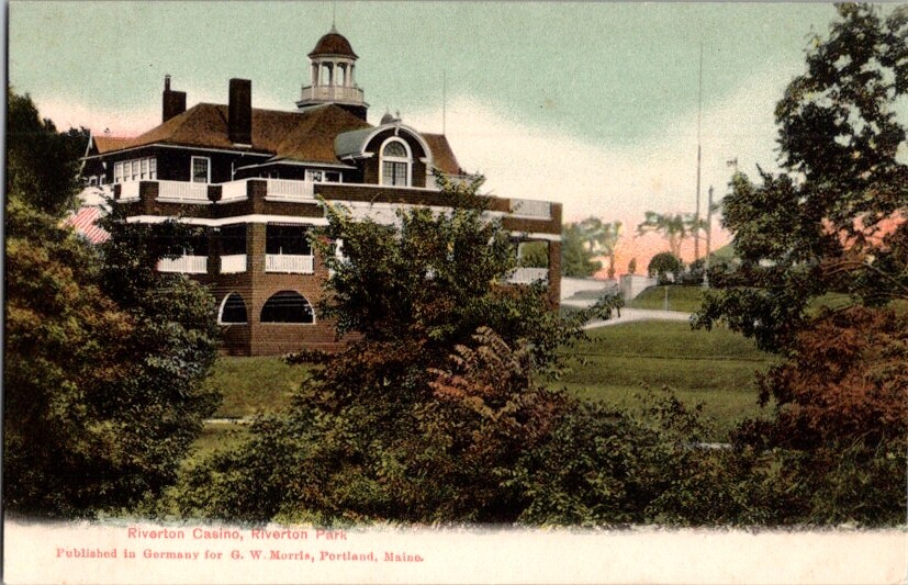 Vintage Postcard Riverton Casino Riverton Park ME Maine c.1901-1907        I-021