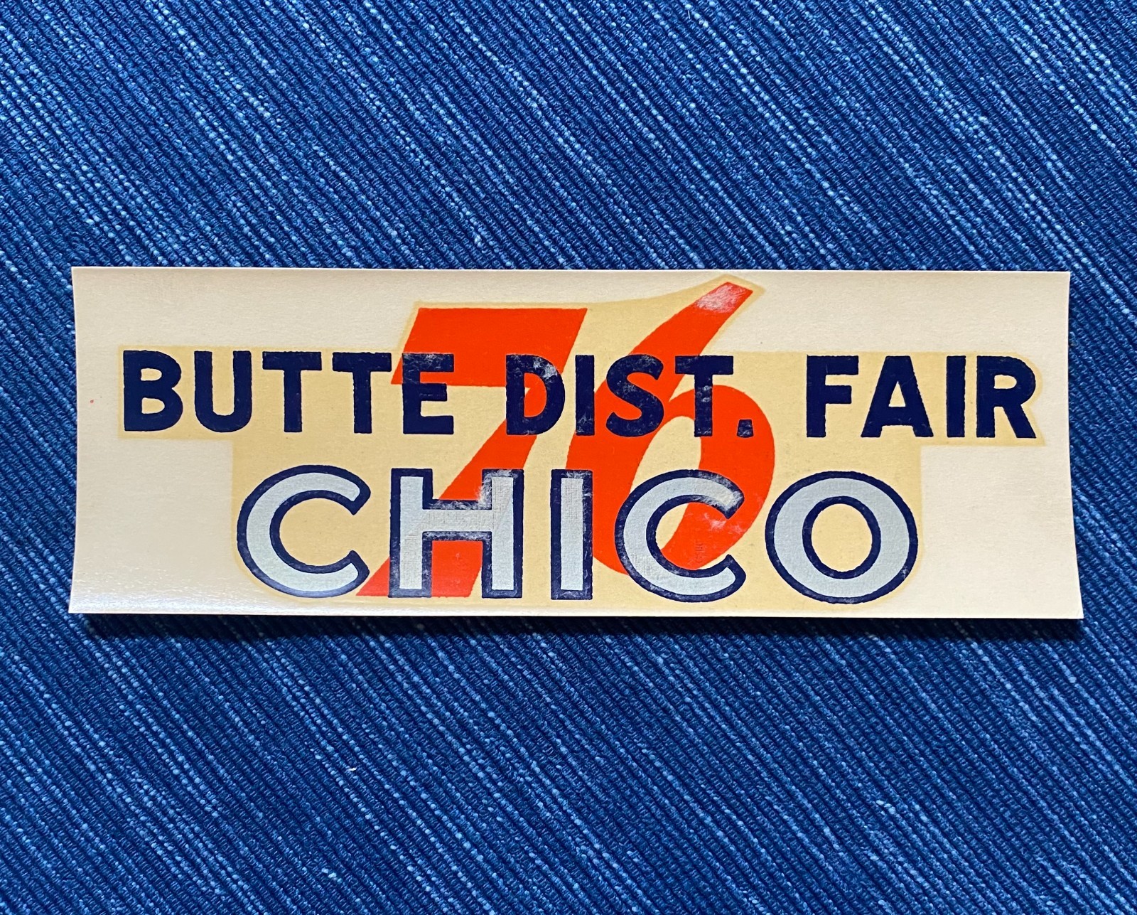 VTG 1939-40 Union 76 Oil Chico Butte District Fair California Decal Gas Station