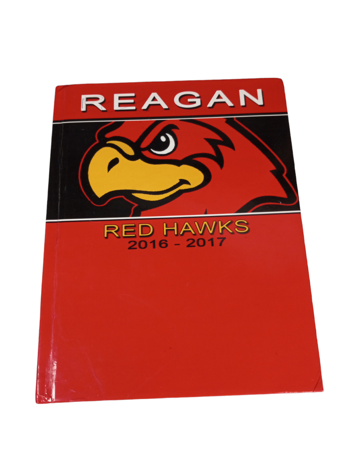 Ronald Reagan Elementary Red Hawks Yearbook 2016 - 2017 Sanger California