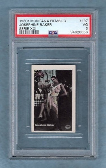 PSA 3  JOSEPHINE BAKER  1930 Montana Card #197 THE ONLY ONE EVER GRADED 1/1