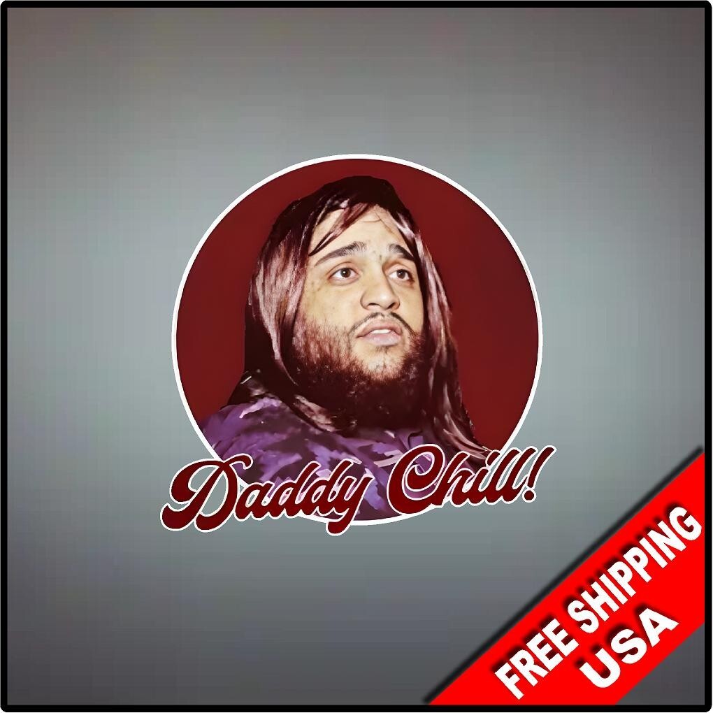 Daddy Chill Funny Hilarious 4